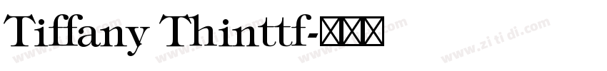 Tiffany Thinttf字体转换